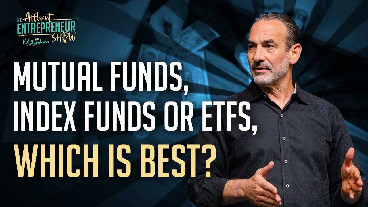 Mutual Funds, Index Funds or ETFs, Which is Best?