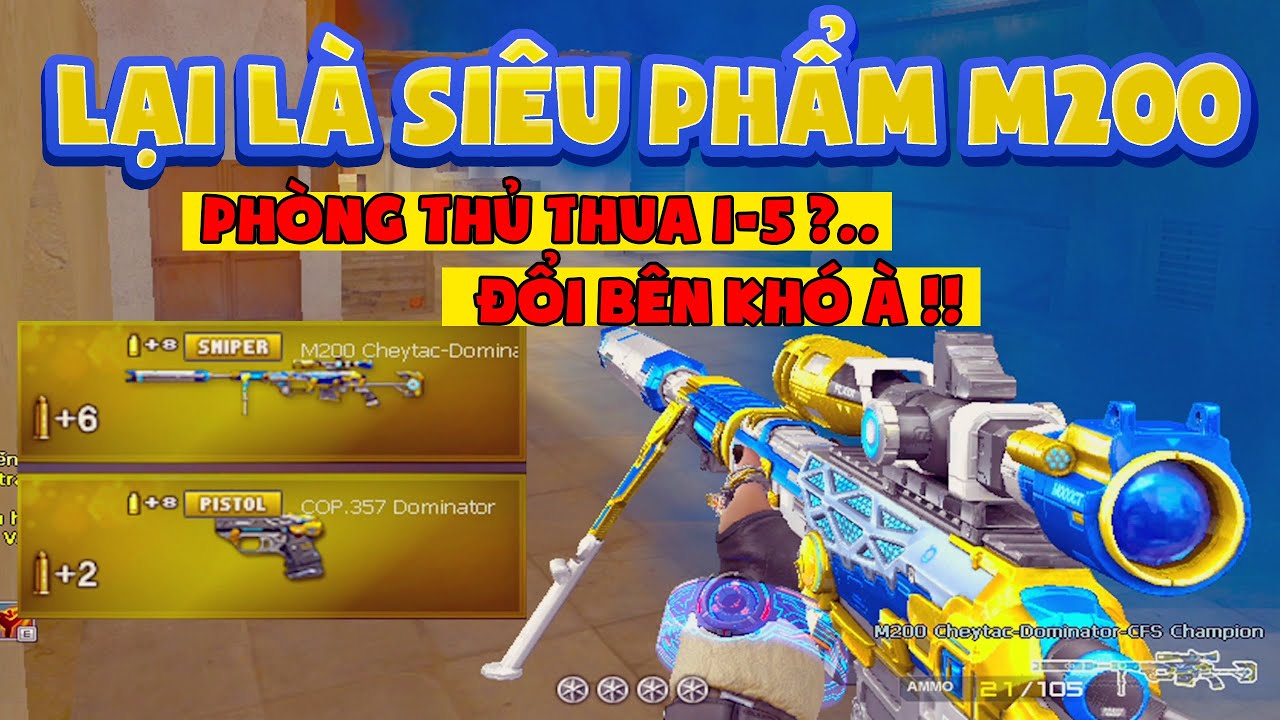 ► Bình luận Đột Kích - Lại là siêu phẩm M200 - GR thua 1-5 thì đổi bên sao chơi ?.