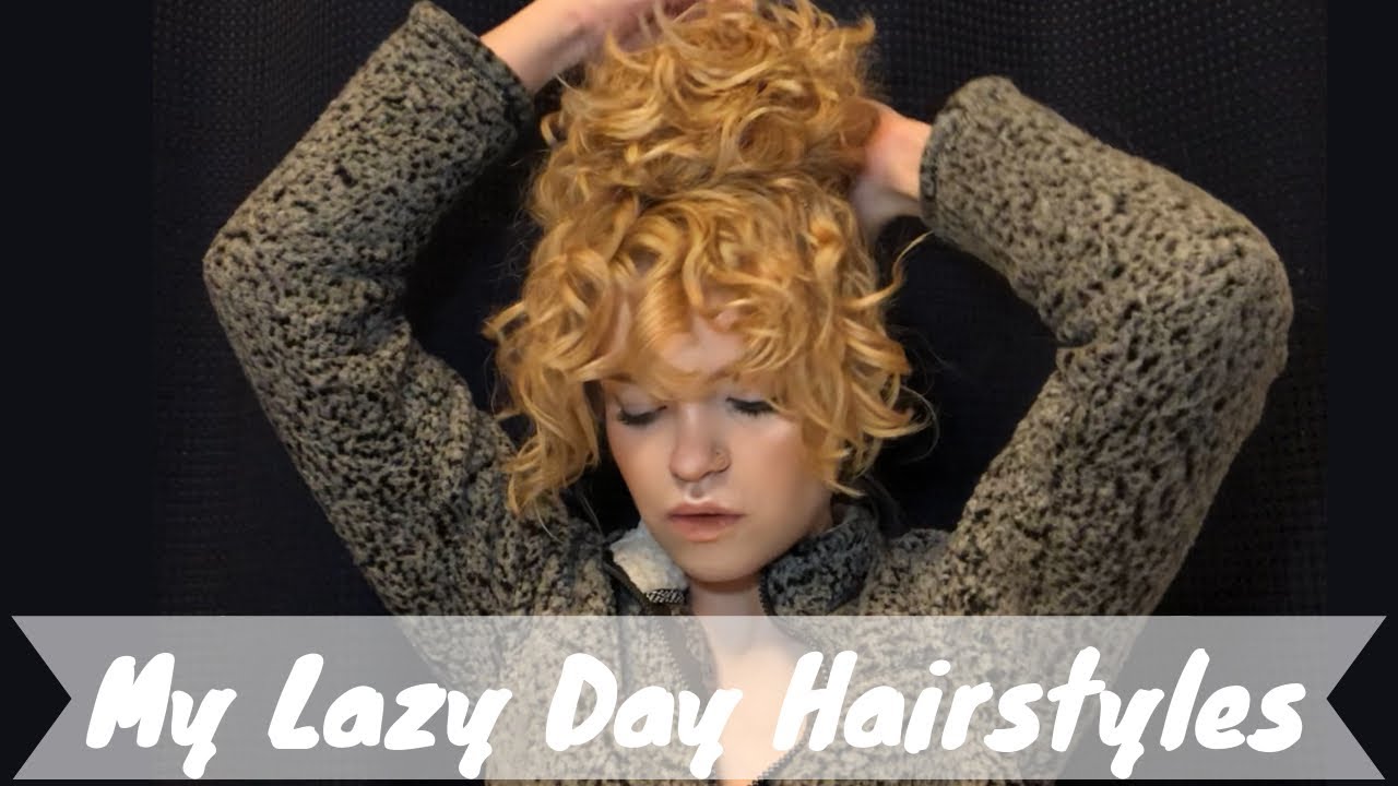 My &ldquo;Lazy Day&rdquo; Hairstyles for Curly Hair