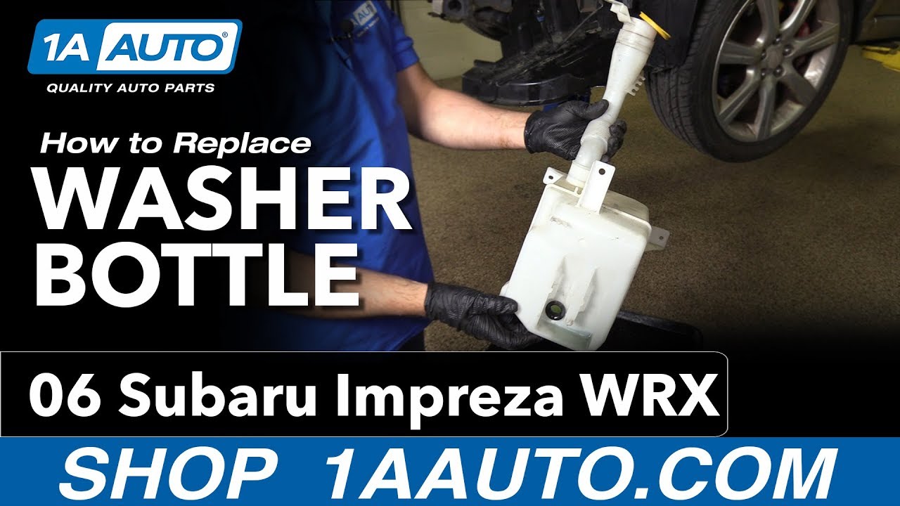 How to Replace Washer Bottle 04-07 Subaru Impreza WRX