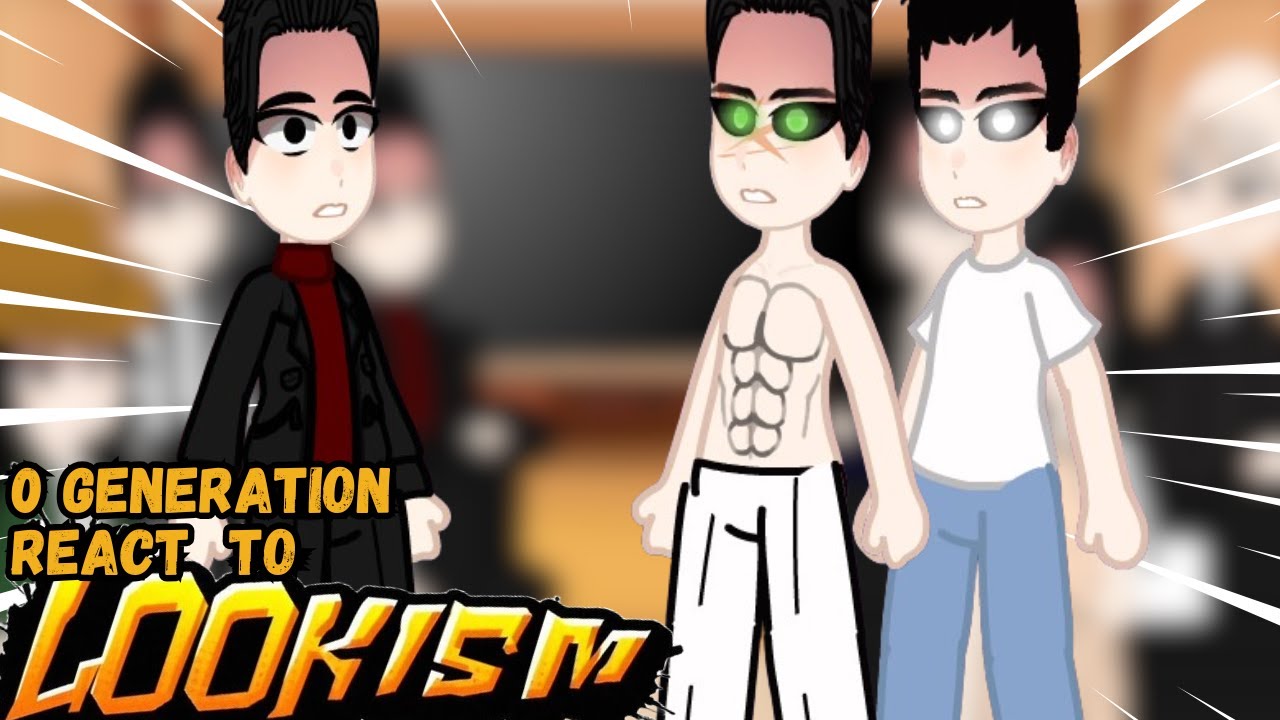 0 Generation React to Daniel and Gun || Lookism