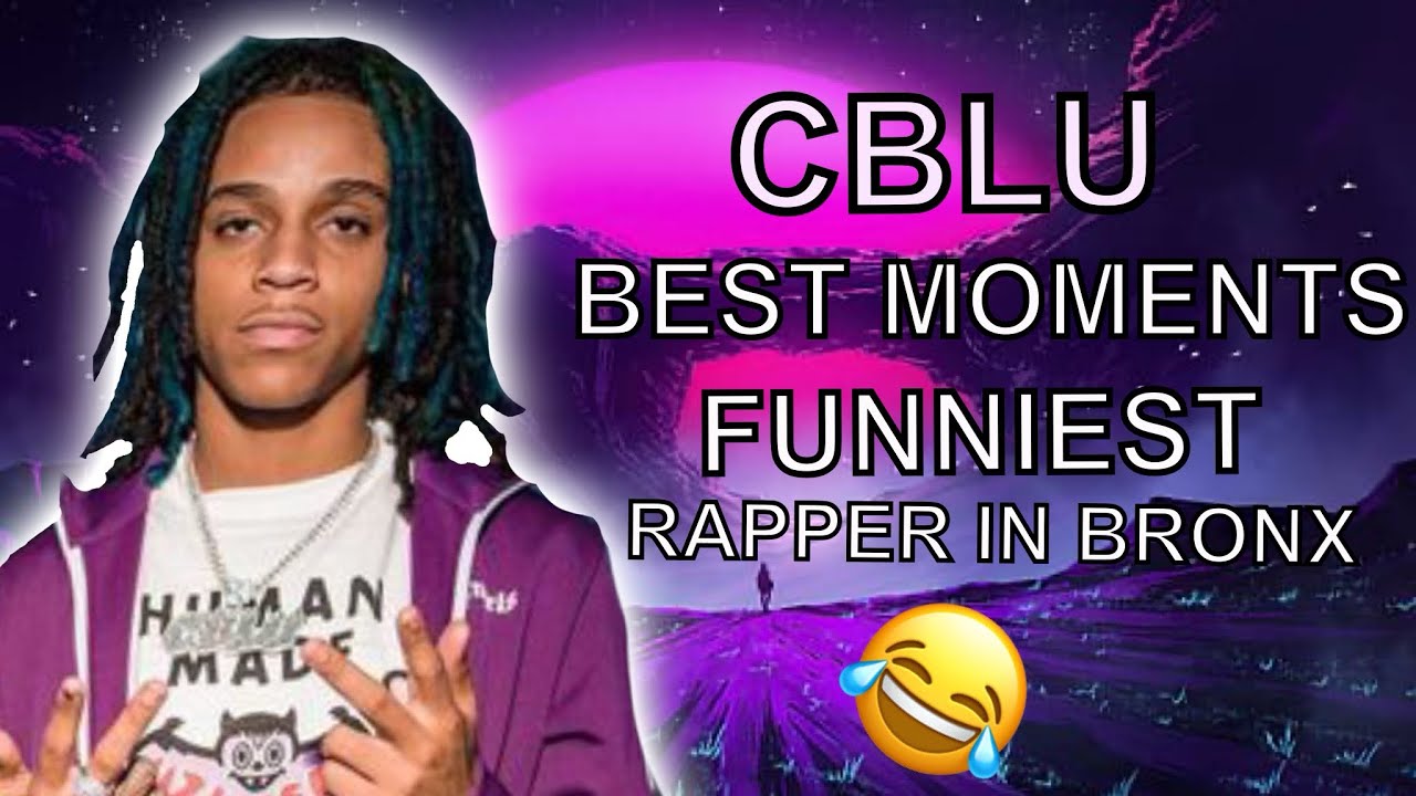 CBLU IS THE FUNNIEST BRONX DRILL ARTIST😂 **Funny moments**