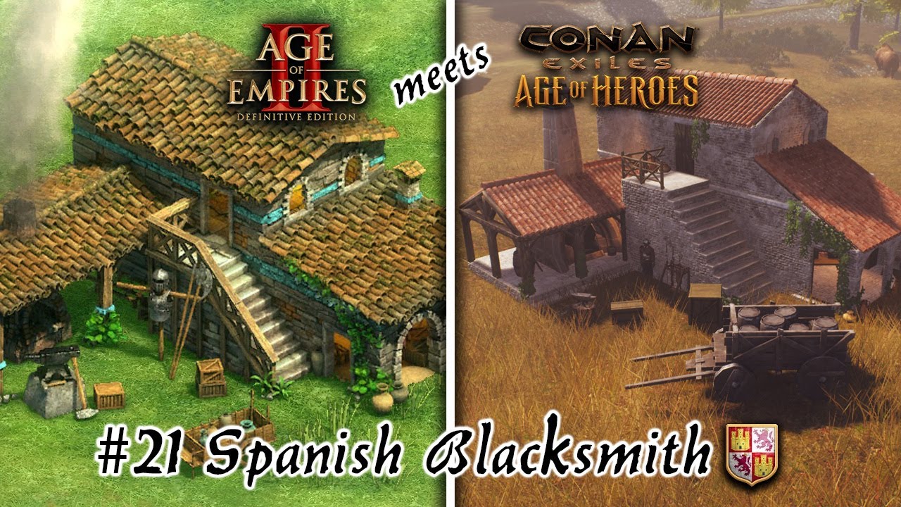 CONAN EXILES MEETS AGE OF EMPIRES #21 THE SPANISH BLACKSMITH