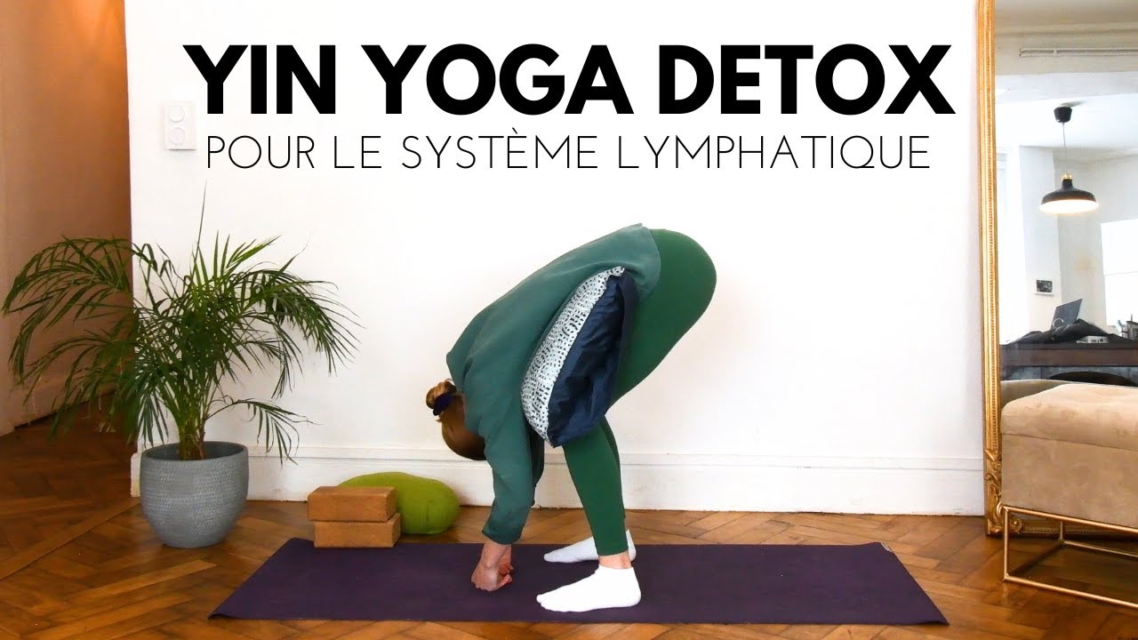 Yin Yoga Détox 45 min | Yoga pour le Drainage du Système Lymphatique