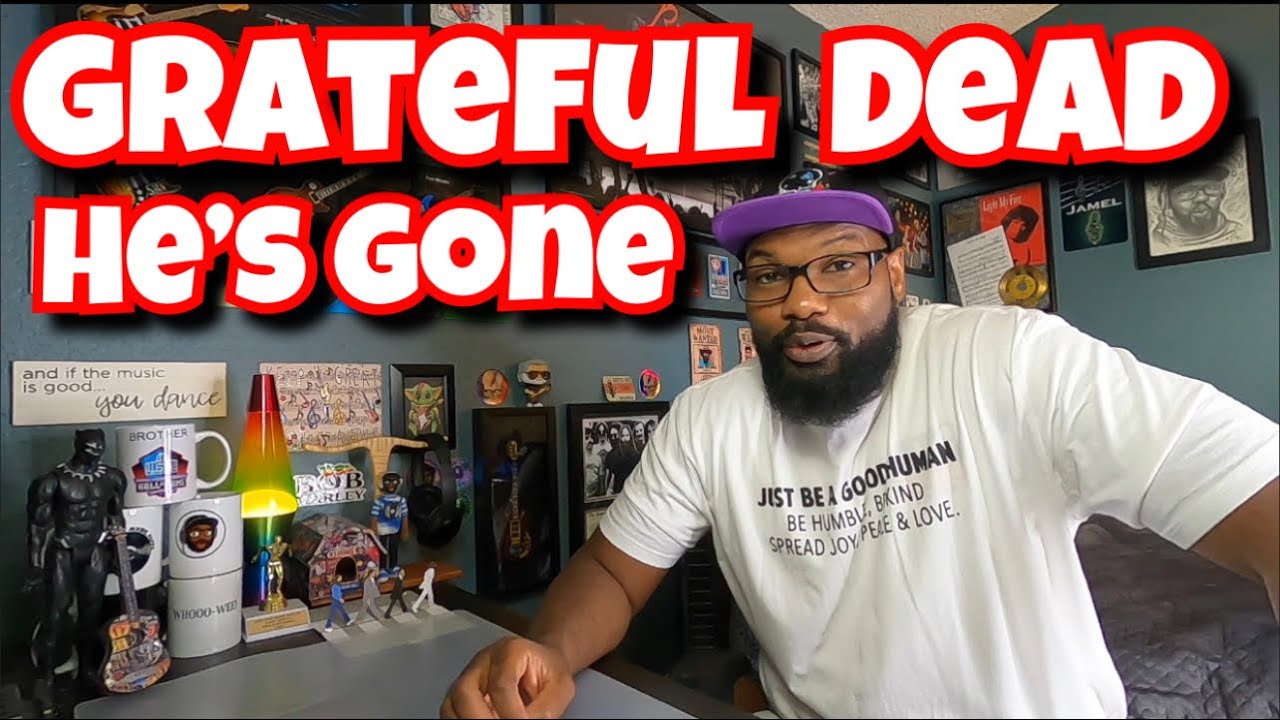 Grateful Dead - He’s Gone | REACTION