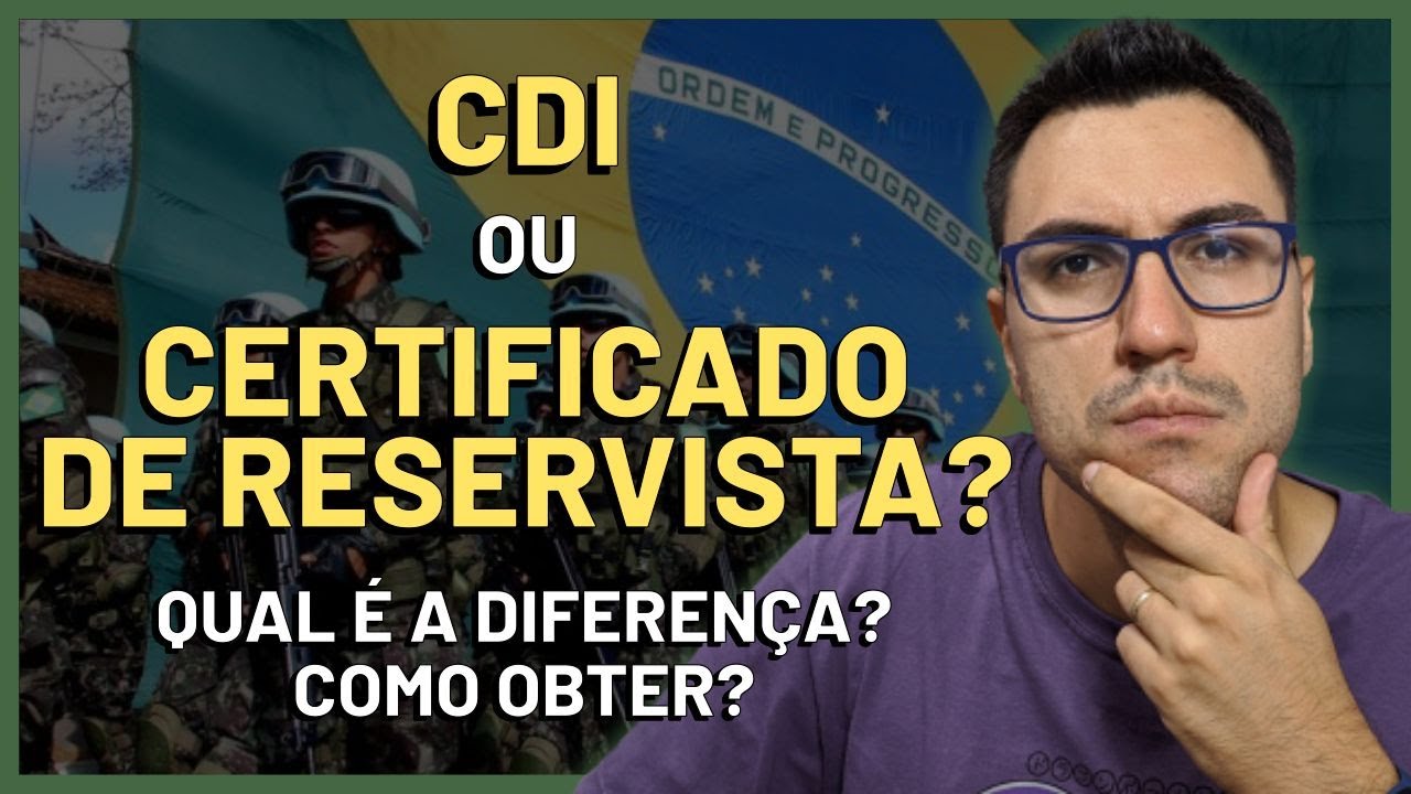 CERTIFICADO DE RESERVISTA e CDI - CERTIFICADO DE DISPENSA DE INCORPORA&Ccedil;&Atilde;O | QUAL &Eacute; A DIFEREN&Ccedil;A?