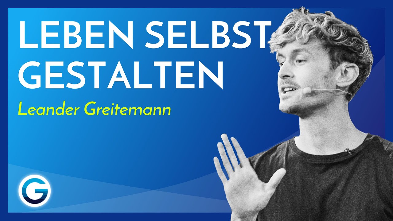 Neue Perspektiven entdecken: So führst du ein erfülltes Leben // Leander Greitemann