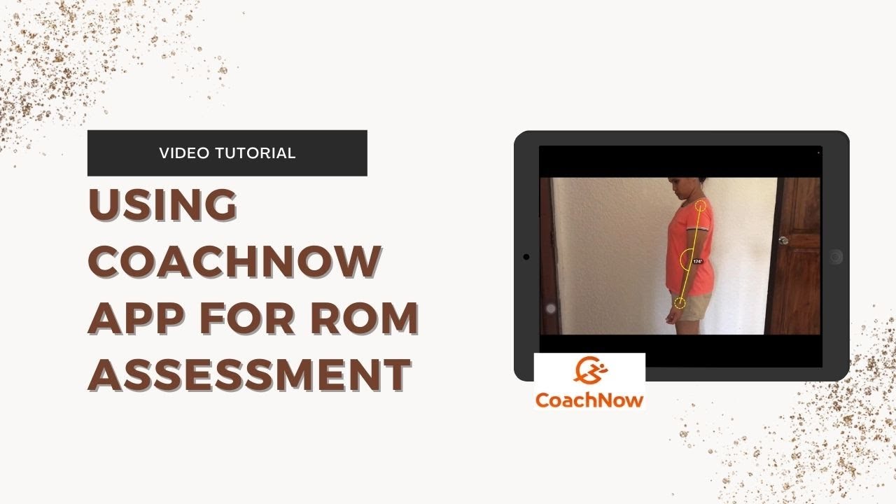 How to use CoachNow app for ROM measurement