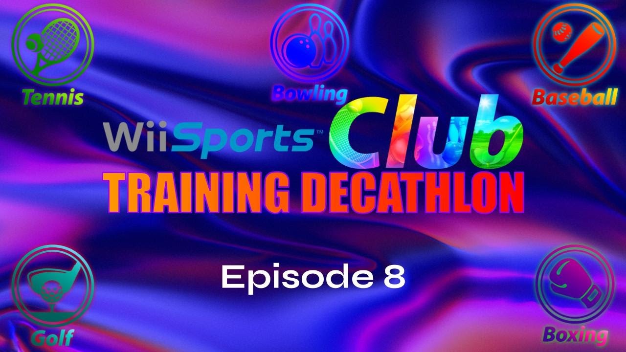Wii Sports Club Training Decathlon - Episode 8