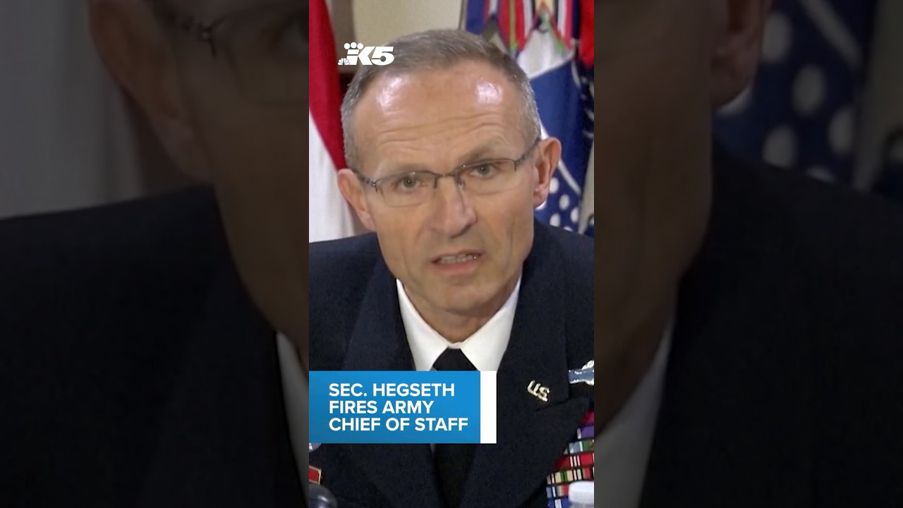 Hegseth fires Army Chief of Staff