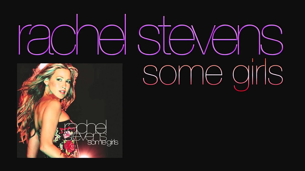 Rachel Stevens - Some Girls (Album Version) HD | 2004