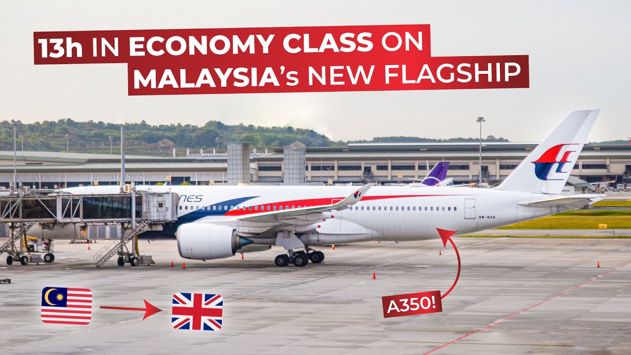 Economy Class from Kuala Lumpur to London aboard MALAYSIA AIRLINES Airbus A350-900 | BRUTALLY HONEST