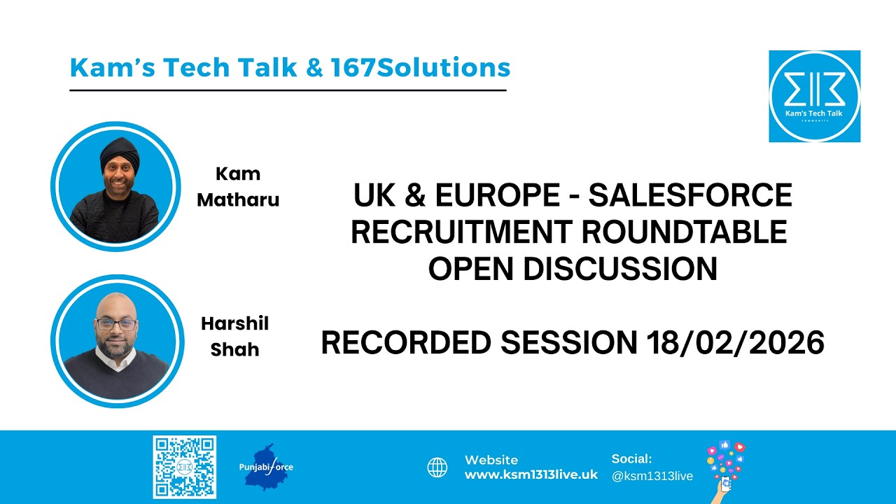 UK & Europe - Salesforce Recruitment Roundtable – Open Discussion 18022026 Recorded Session