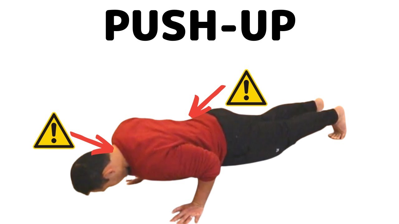 PUSH-UPS:  without hurting your back, neck and shoulders