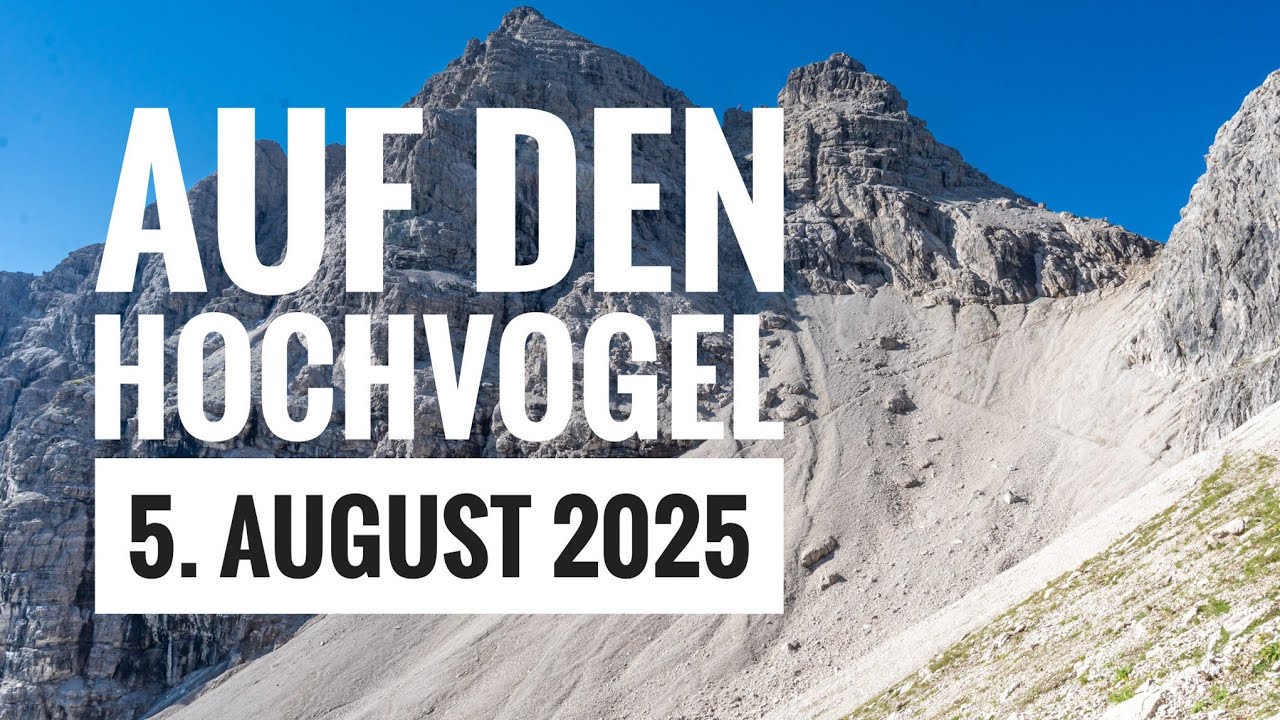 Auf den Hochvogel (05.08.2025)
