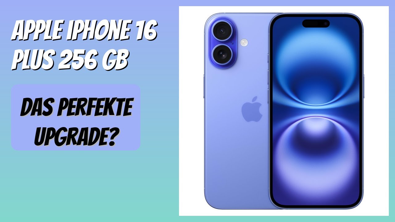 BEWERTUNG (2026): Apple iPhone 16 Plus 256 GB. Infos