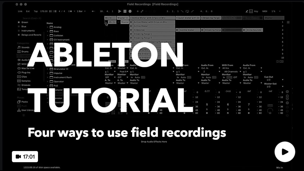 Ableton Tutorial: Four ways to use field recordings