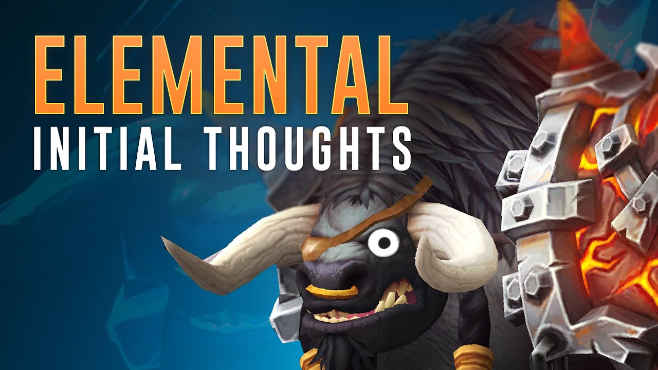 Elemental Shaman Initial Thoughts - Shadowlands Beta