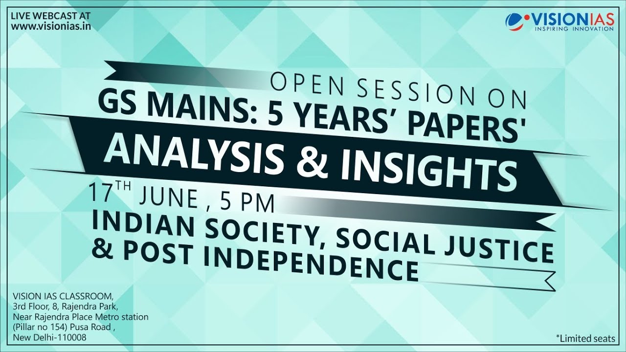 GS Mains: 5 Years' Papers | Analysis & Insights | Indian Society, Social Justice & Post Independence