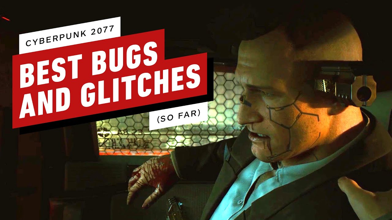 Cyberpunk 2077: The Funniest Glitches and Bugs We've Seen (So Far)