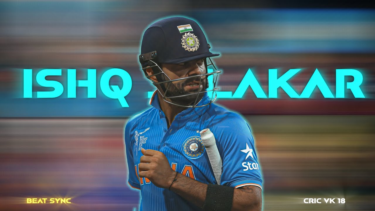ISHQ JALAKAR X VIRAT KOHLI ● BEAT SYNC EDIT ♥️  WHATSAPP STATUS EDIT ♥️  4K WHATSAPP STATUS 