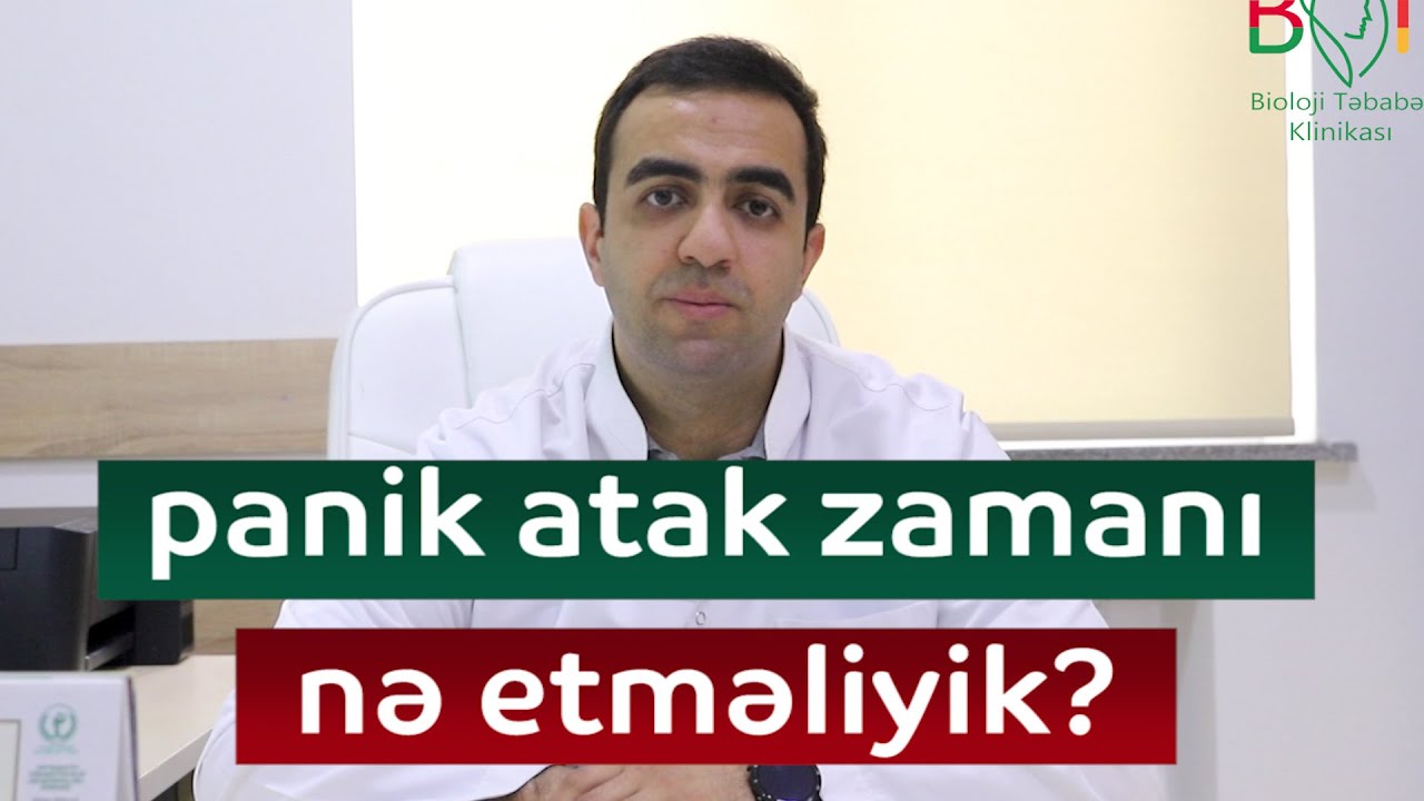 Panik atak zamanı nə etməli?