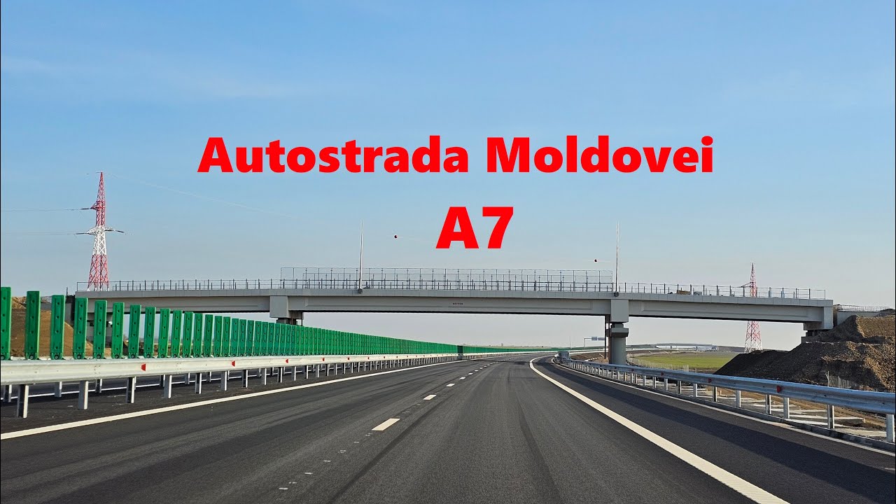 Autostrada A7   Autostrada Moldovei