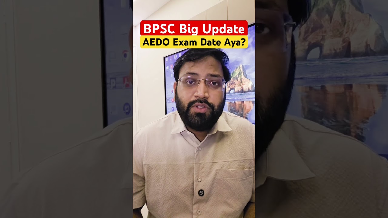 BPSC AEDO Exam Date 2026 Update 🔥#BPSCAEDO #Update