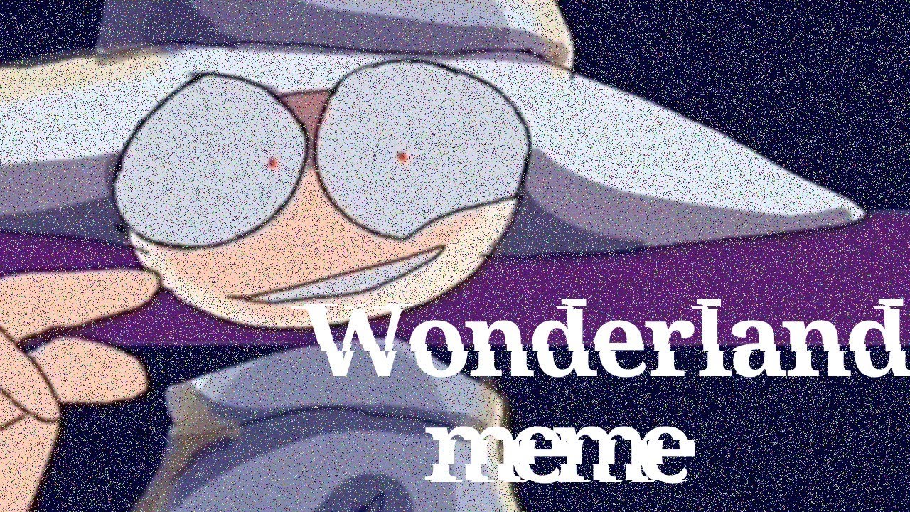 WONDERLAND MEME | DAVE AND BAMBI ANIMATION | FT : EXPUNGED | FLIPACLIP