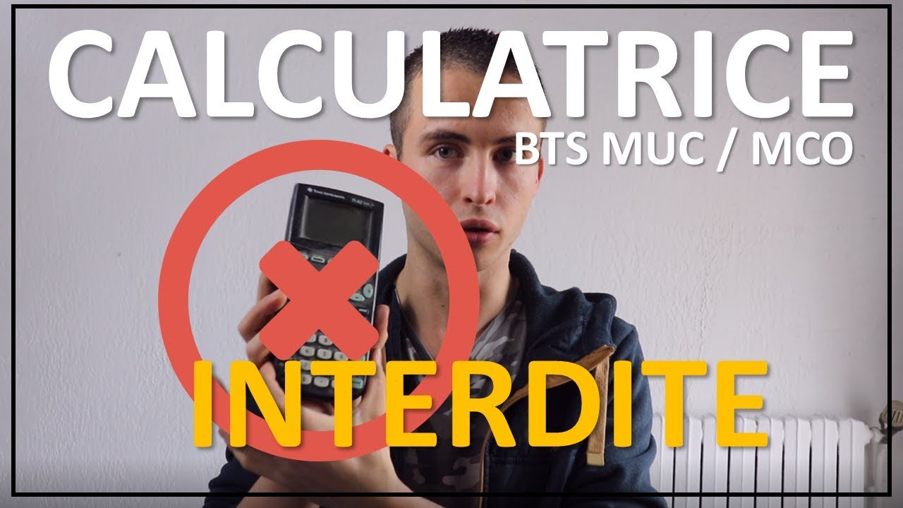 ⛔️ Les calculatrices : INTERDITES pour l'&eacute;preuve de MGUC en BTS MUC ??