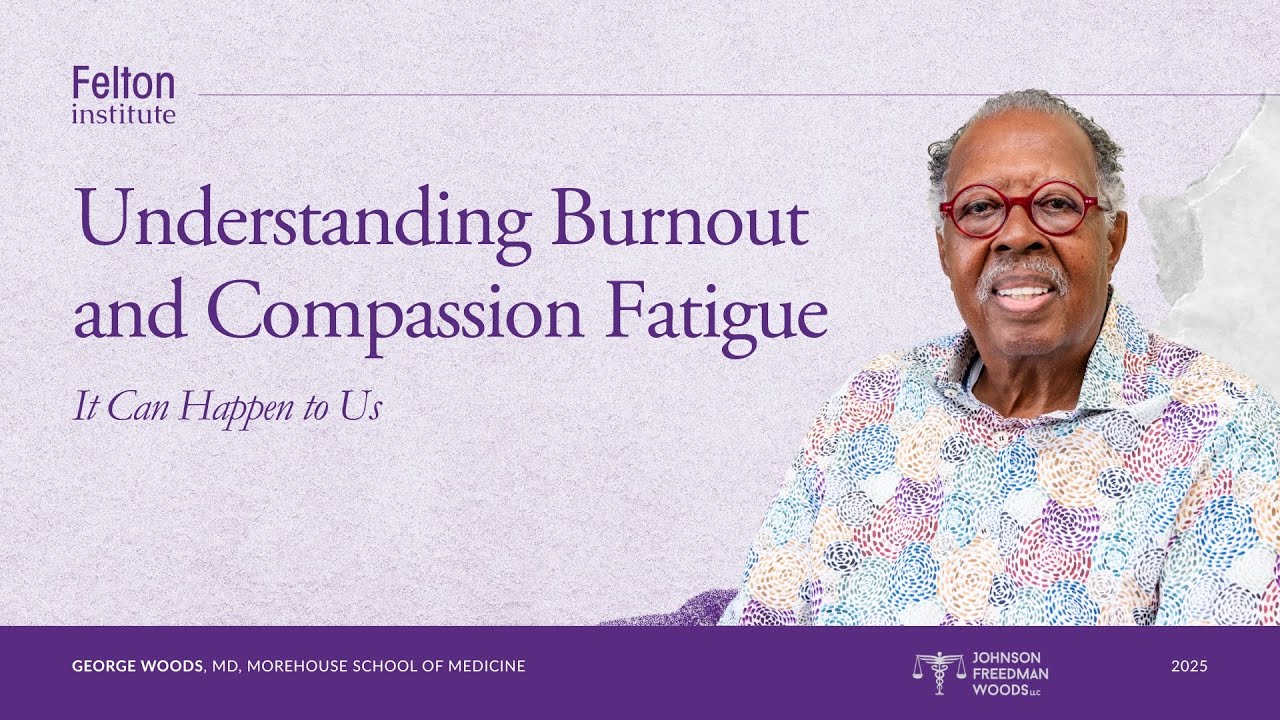 Understanding Burnout and Compassion Fatigue