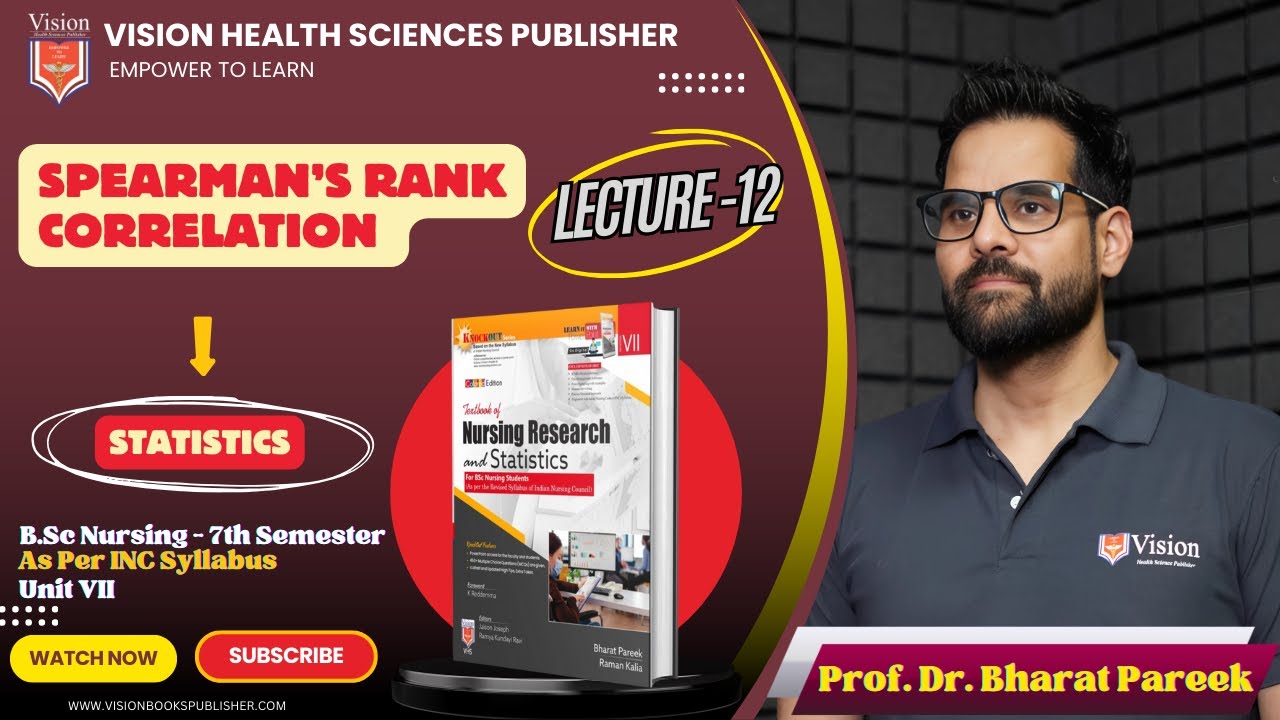 SPEARMAN'S RANK CORRELATION | LECTURE 12 | BSC NURSING 7TH SEMESTER