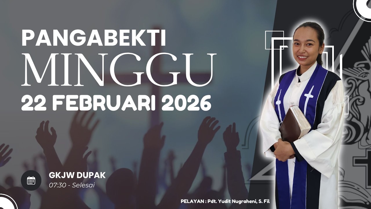 PANGABEKTI MINGGU, 22 FEBRUARI 2026