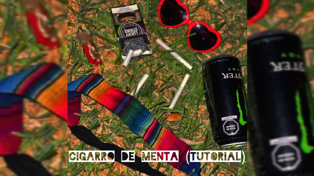 Cigarro de Menta - Edu Benito (Tutorial)