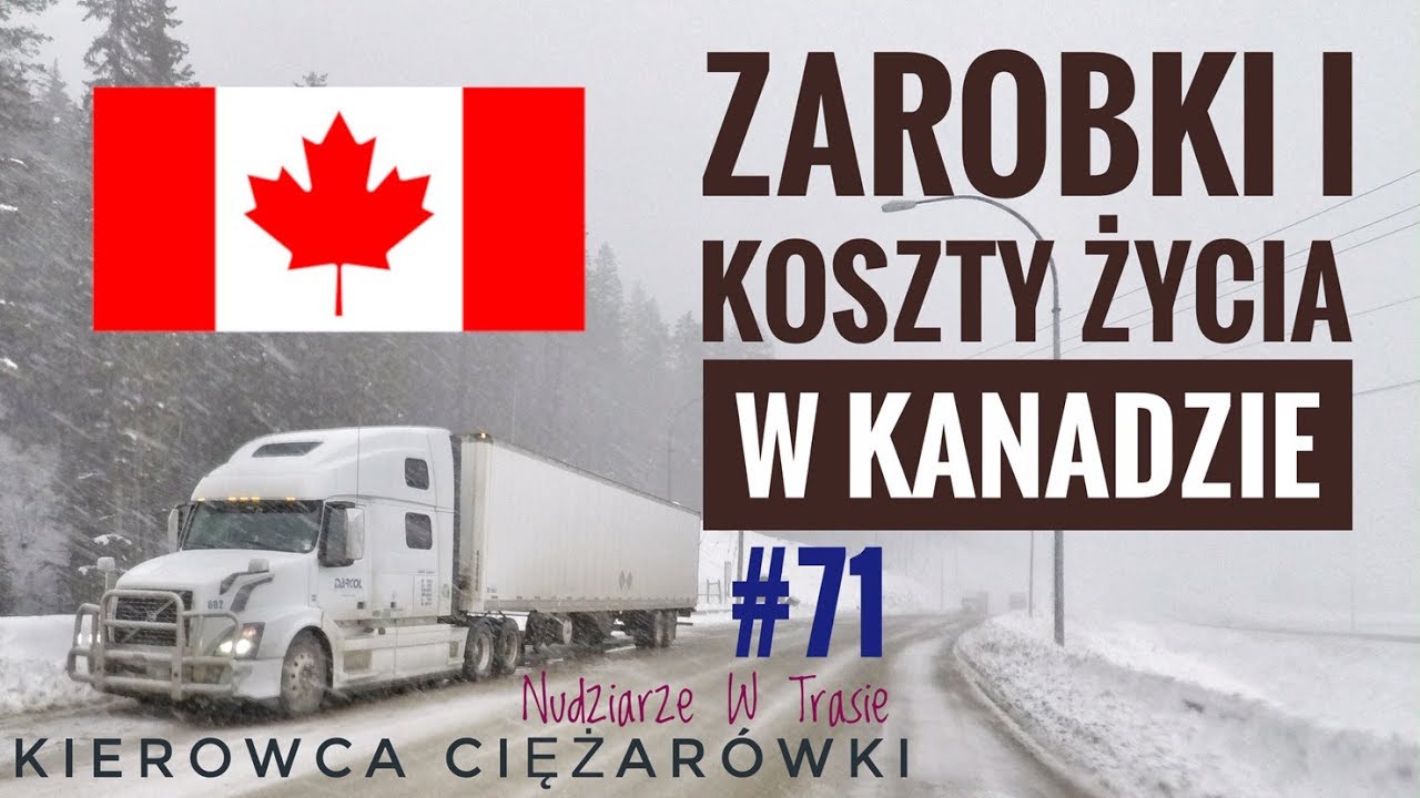 Zarobki i koszty życia w Kanadzie - Nudziarze W Trasie #71