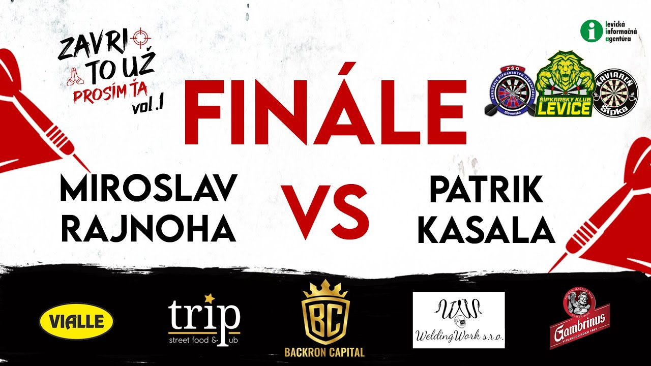 ZAVRI TO UŽ PROSÍM ŤA vol.1 - Hlavný turnaj - 2025/2026 -FINÁLE- Miroslav Rajnoha VS Oliver Novotný