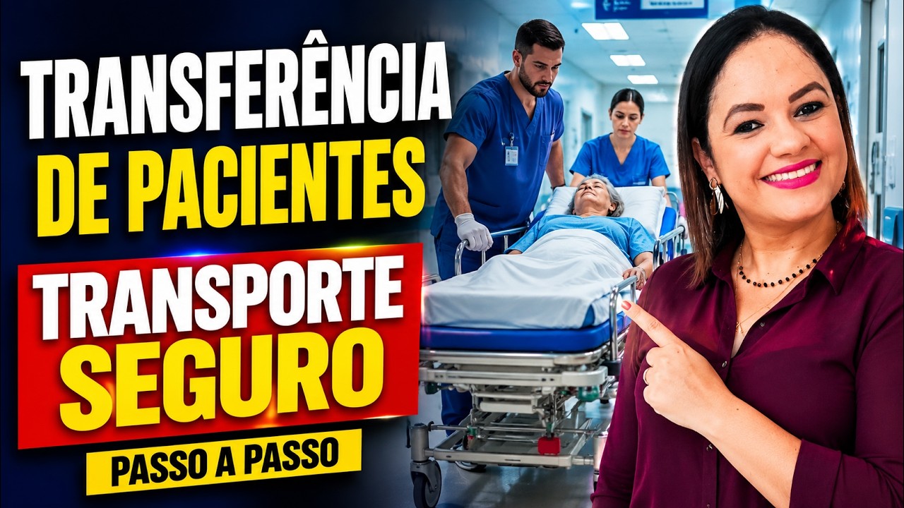 Transferência Hospitalar: O Guia Completo para Enfermagem 🩺🚑