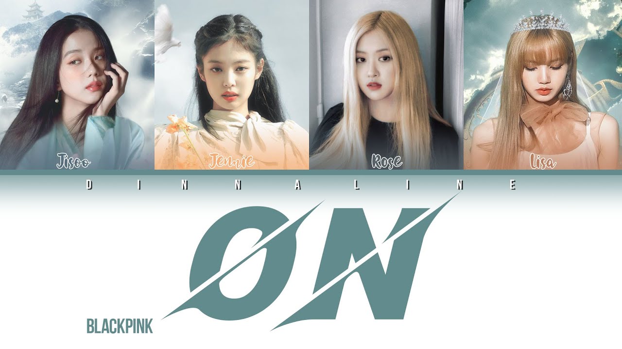 How Would BLACKPINK sing 'ON' by BTS(Color Lyrics Eng/Rom/Han/Kan)(FANMADE)