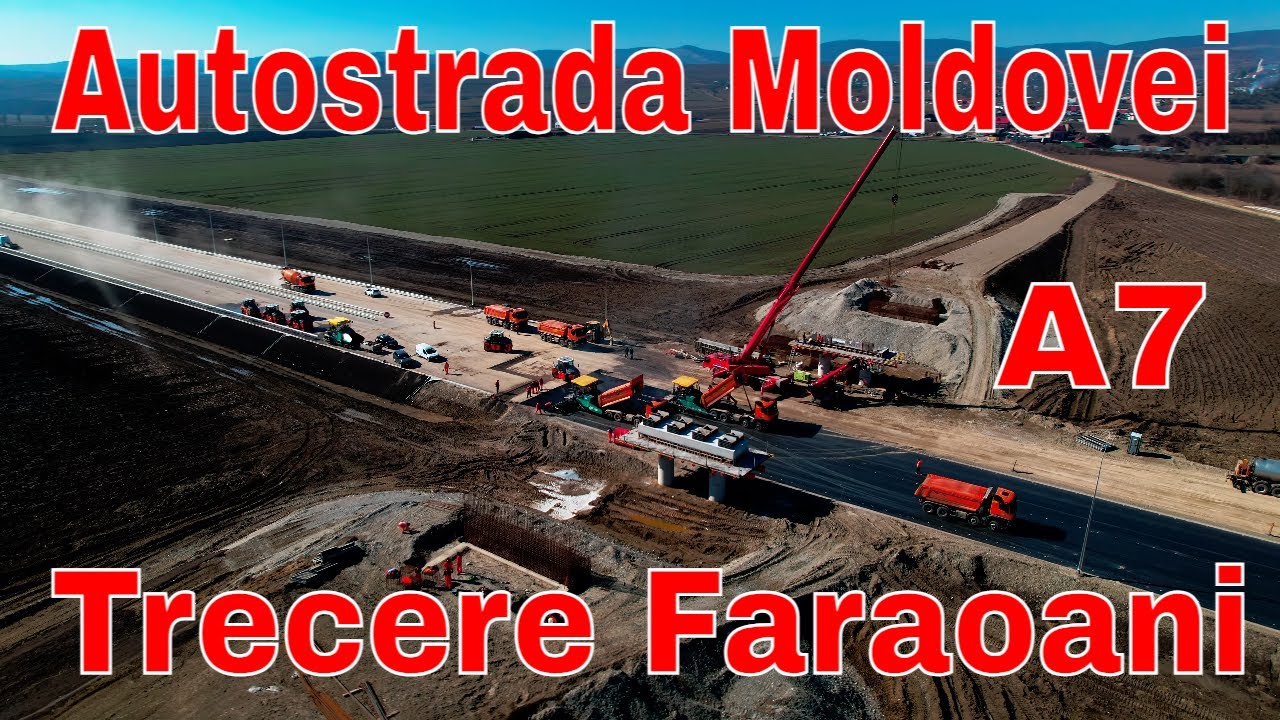 Autostrada Moldovei/A7/Focsani-Bacau/Lot Nicolae Balcescu-Cleja/Trecere Faraoani