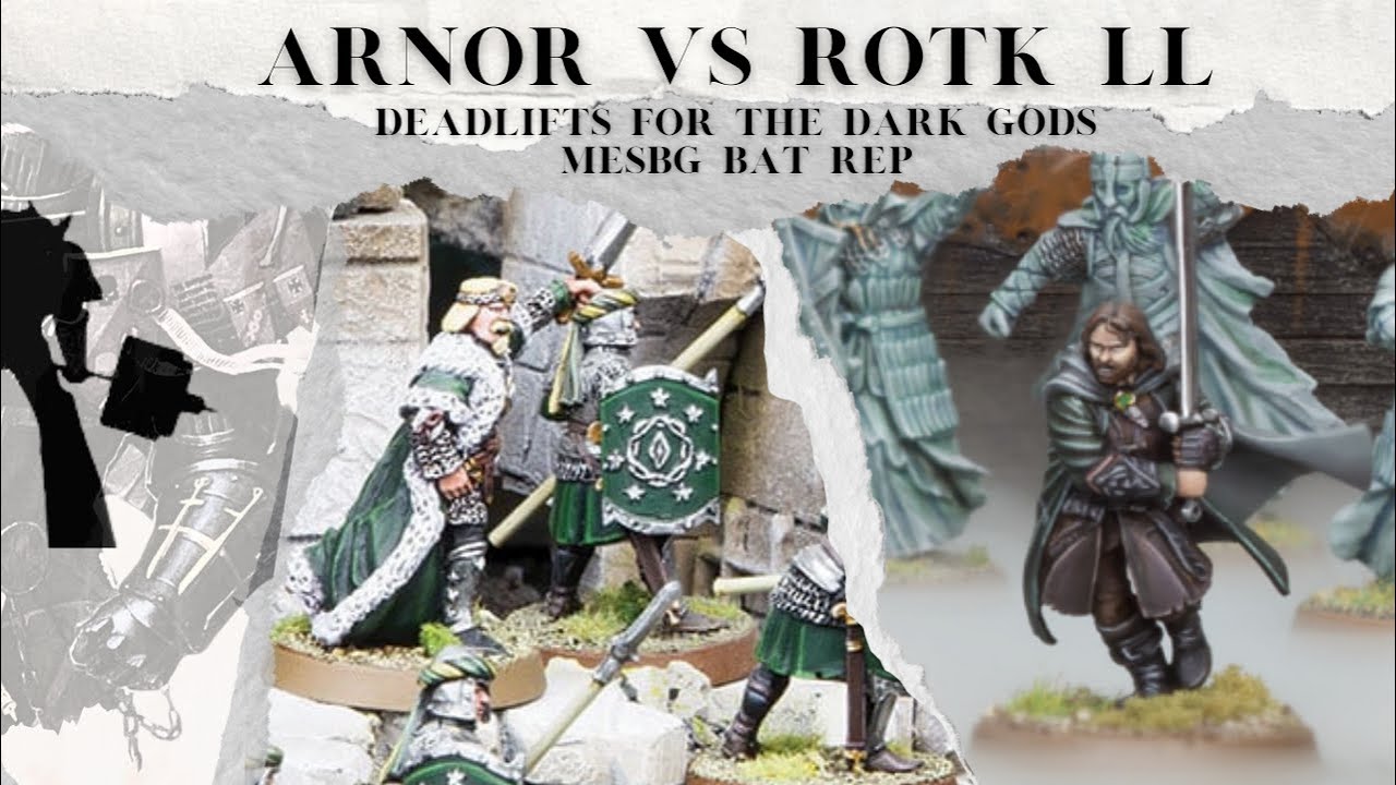 LIVE BATTLE REPORT - MESBG - Return of The King vs ARNOR 600 Points!