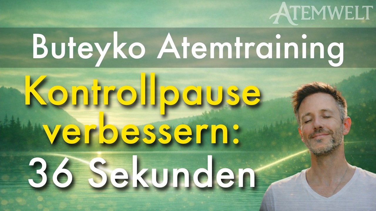 KP-Training – 36 Sekunden Atempause | Buteyko Methode