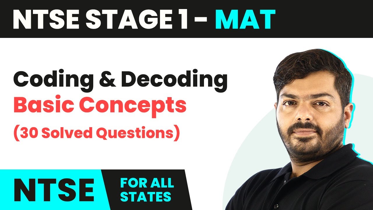 NTSE MAT (Stage 1) | Coding and Decoding - Basic Concepts (30 Solved Questions)