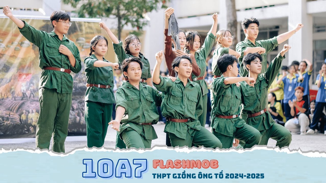 10A7 / FLASHMOB THPT GIỒNG ÔNG TỐ 2024-2025