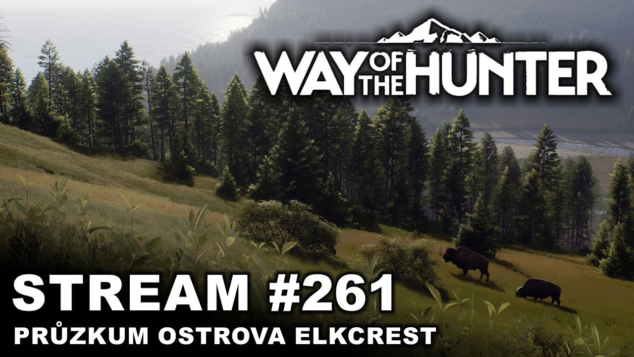 Z&aacute;znam - Way of the Hunter - Průzkum ostrova Elkcrest | #261 | CZ/SK