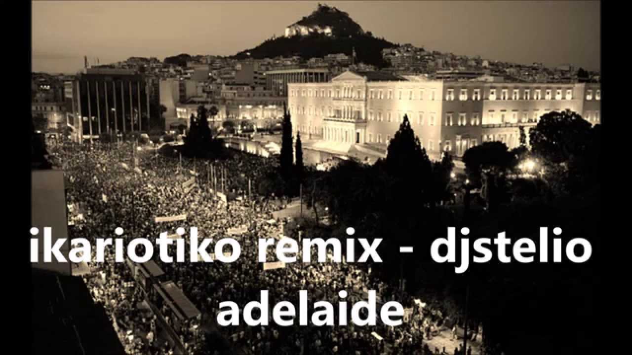 ikariotiko remix by djstelio adelaide