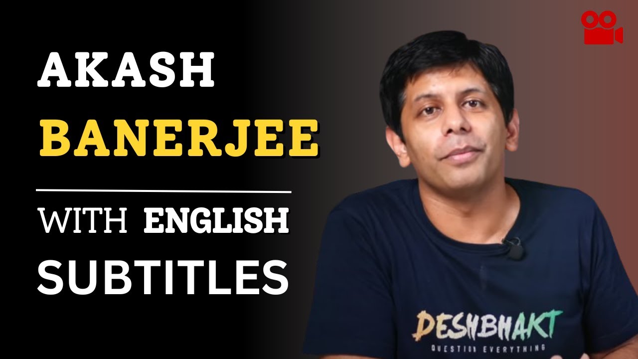 Akash Banerjee on India’s Future | Powerful English Speech with Subtitles