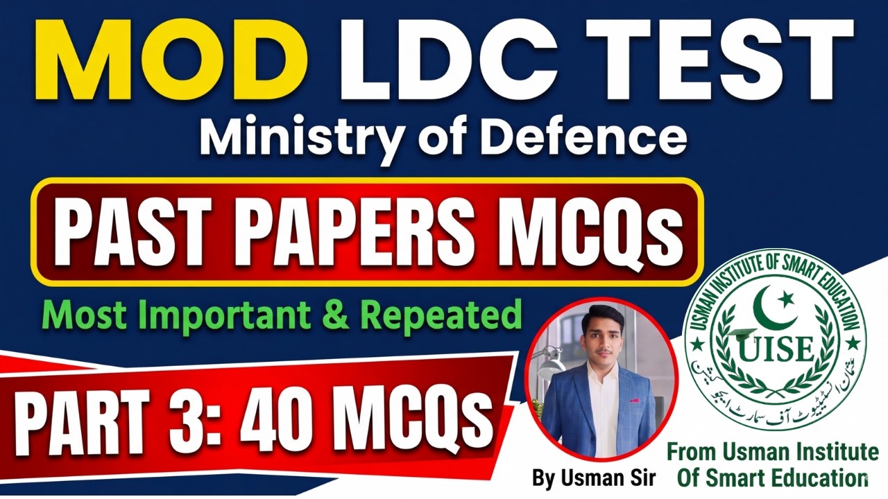 MOD LDC Past Papers Solved | 40 Most Repeated MCQs (2021-2024) | Part 3 | Usman Sir