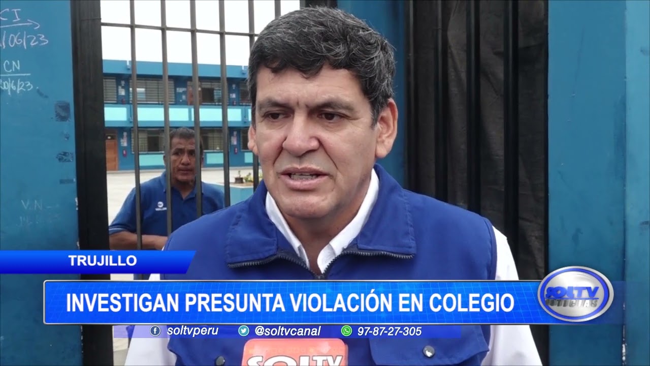 Trujillo: investigan presunta violación en colegio