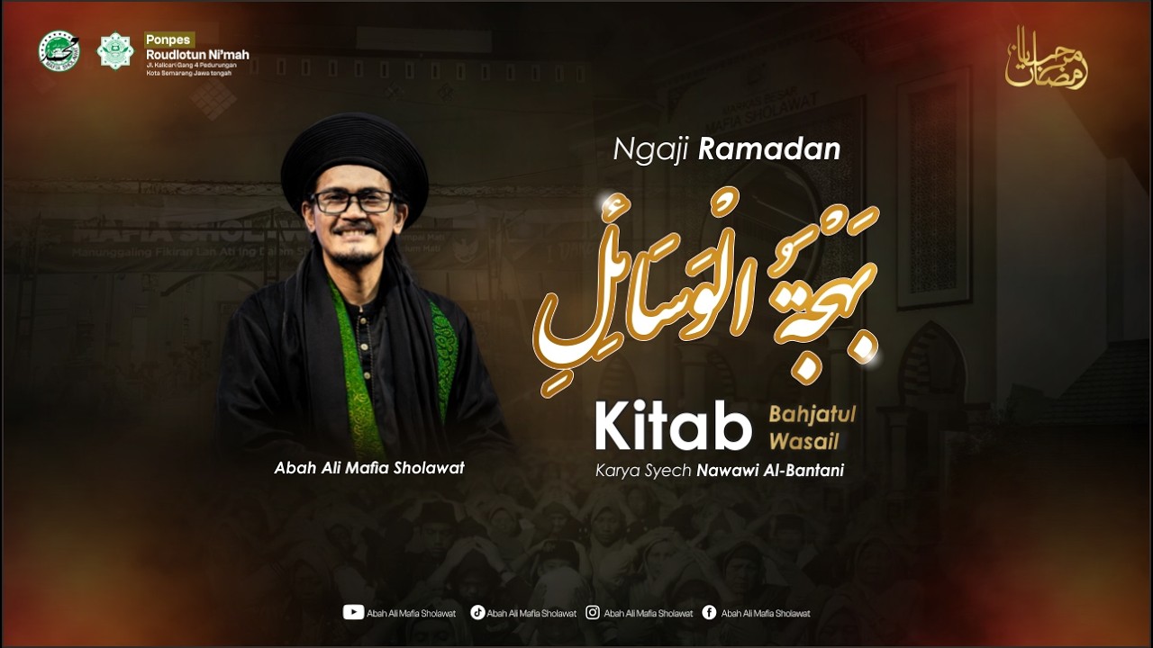 🔴 [ LIVE ] #19 NGAJI RAMADHAN | KITAB BAHJATUL WASAIL BERSAMA ABAH ALI SHODIQIN 09-03-2026