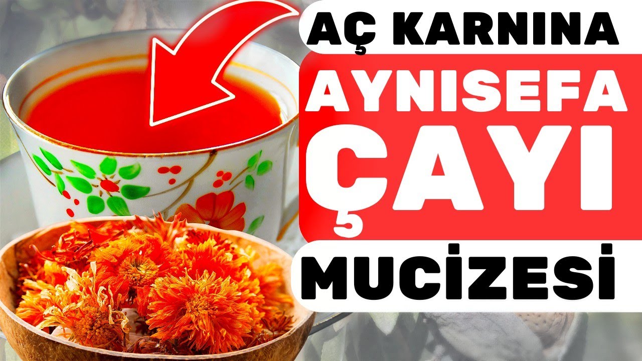 A&ccedil; Karnına 1 Bardak Aynısefa &Ccedil;ayı İ&ccedil;mek V&uuml;cudunuza Bunları Yapar